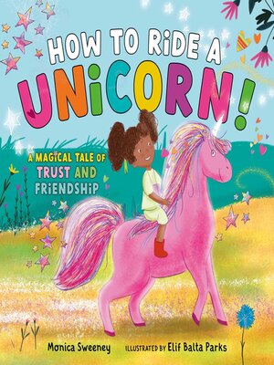 cover image of How to Ride a Unicorn!